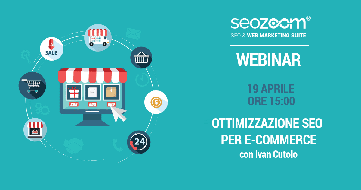 Webinar: Ottimizzazione SEO per E-Commerce