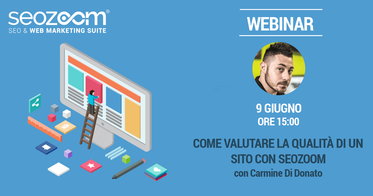 Webinar su SEOZoom: Come valutare la qualità di un sito