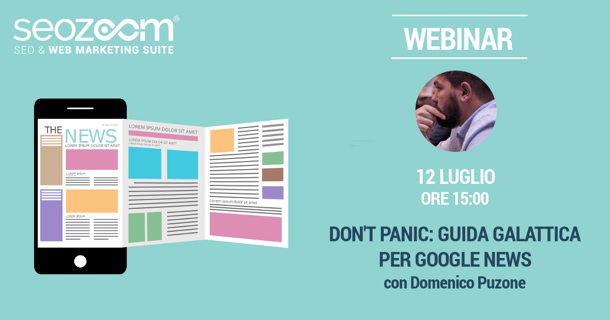 Webinar: DON’T PANIC! Guida galattica per Google News