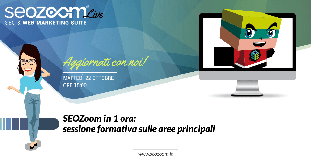 SEOZoom in 1 ora: sessione formativa sulle aree principali