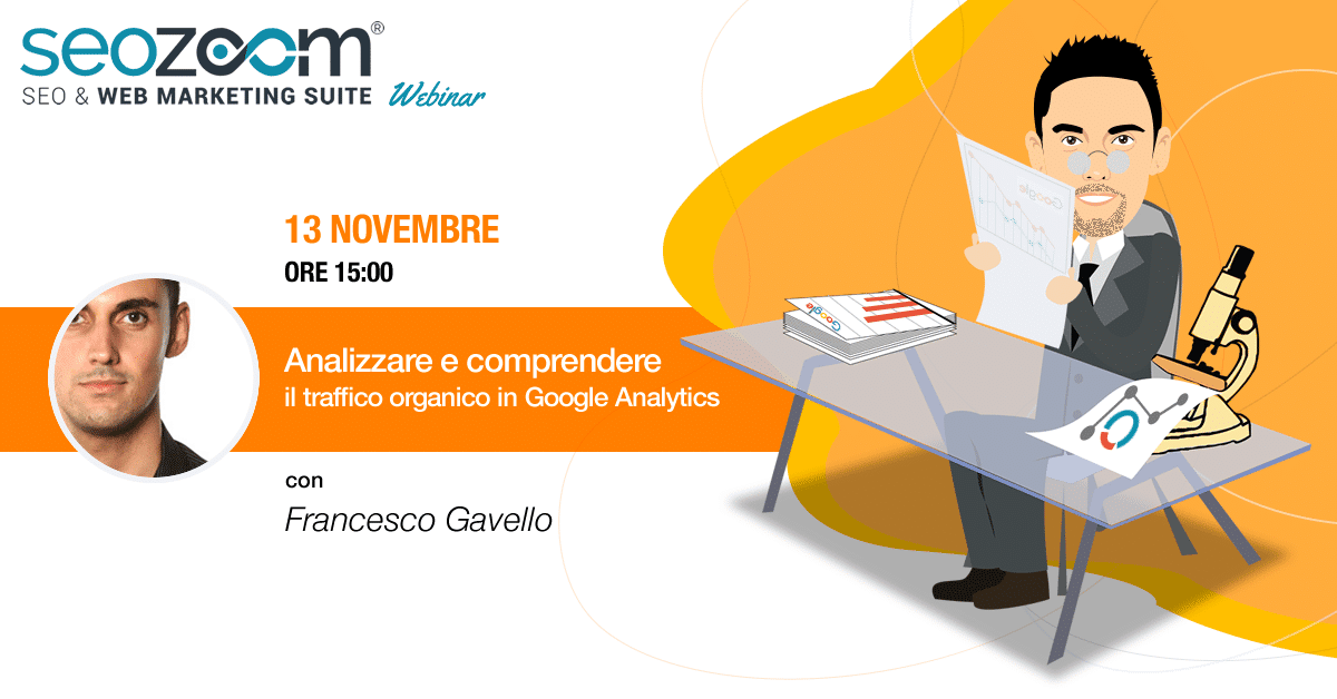 Webinar: Analizzare e comprendere il traffico organico in Google Analytics