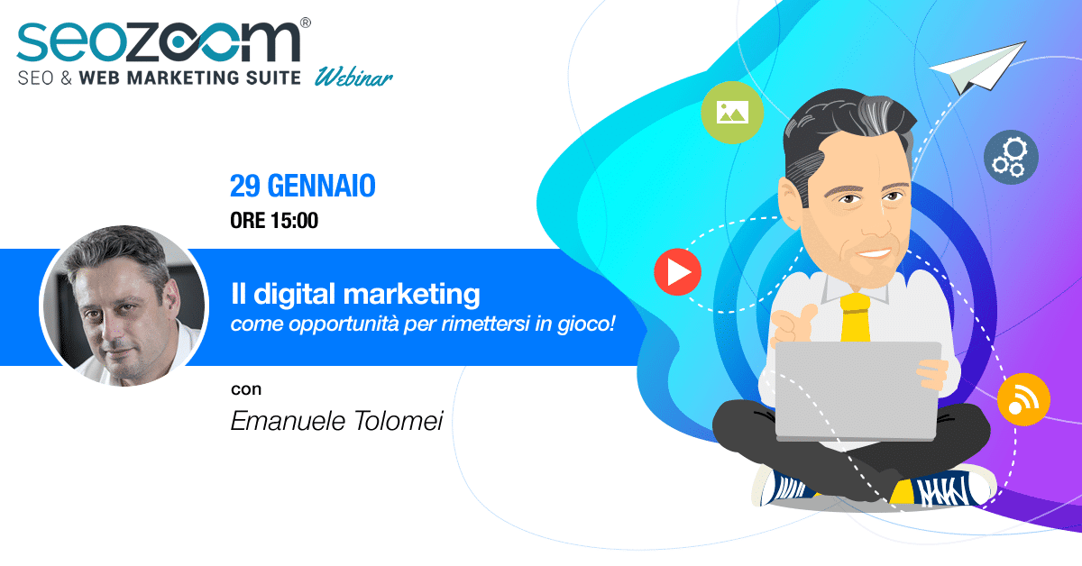 Webinar: Il digital marketing come opportunità per rimettersi in gioco!