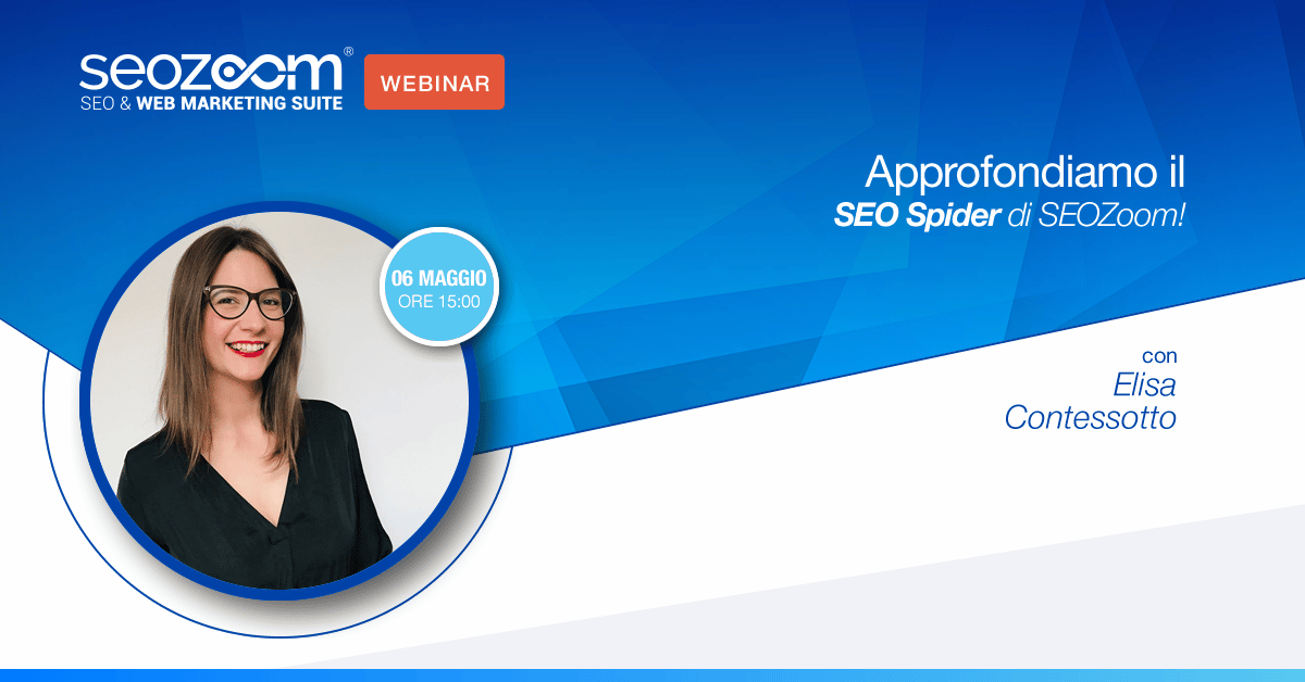 Webinar: SEO Spider, lezione base per chi muove i primi passi