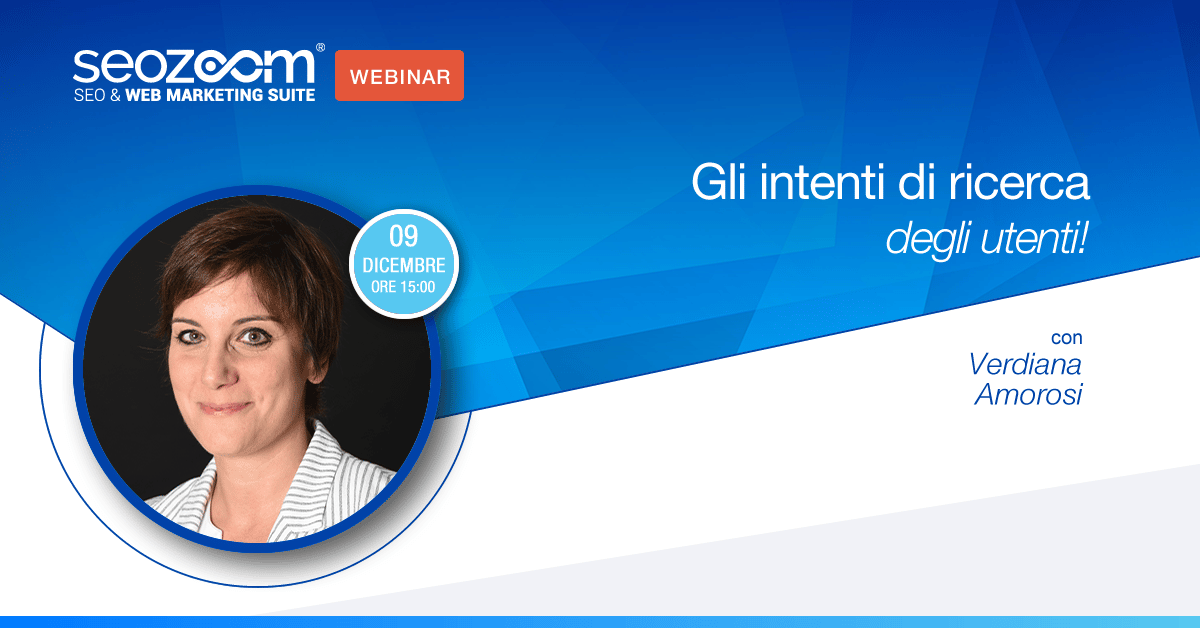 Webinar: Gli intenti di ricerca degli utenti