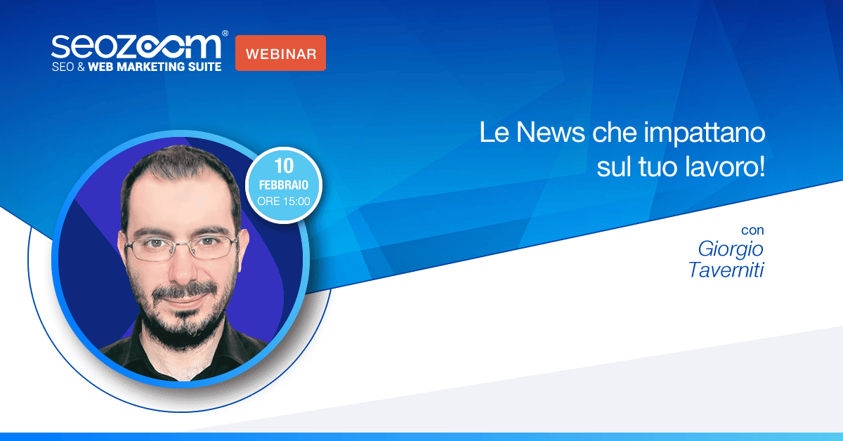 Webinar: Le News che impattano sul tuo lavoro