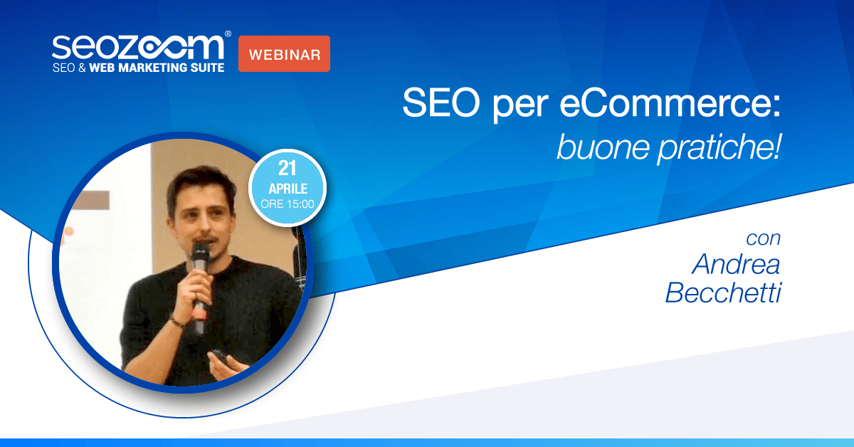 Webinar:  SEO per eCommerce, buone pratiche