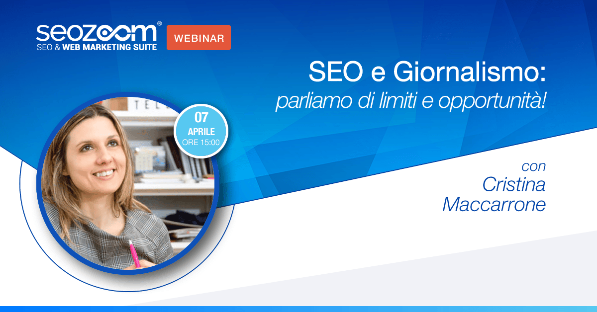 Webinar: SEO e Giornalismo: parliamo di limiti e opportunità!