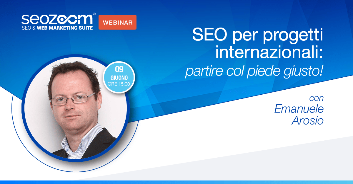 Webinar: SEO per progetti internazionali: partire col piede giusto!