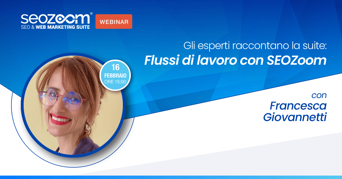 Webinar: Flussi di lavoro con SEOZoom (1 lezione)