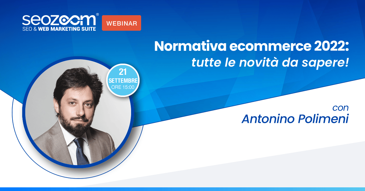 Webinar: Normativa ecommerce 2022: tutte le novità da sapere!