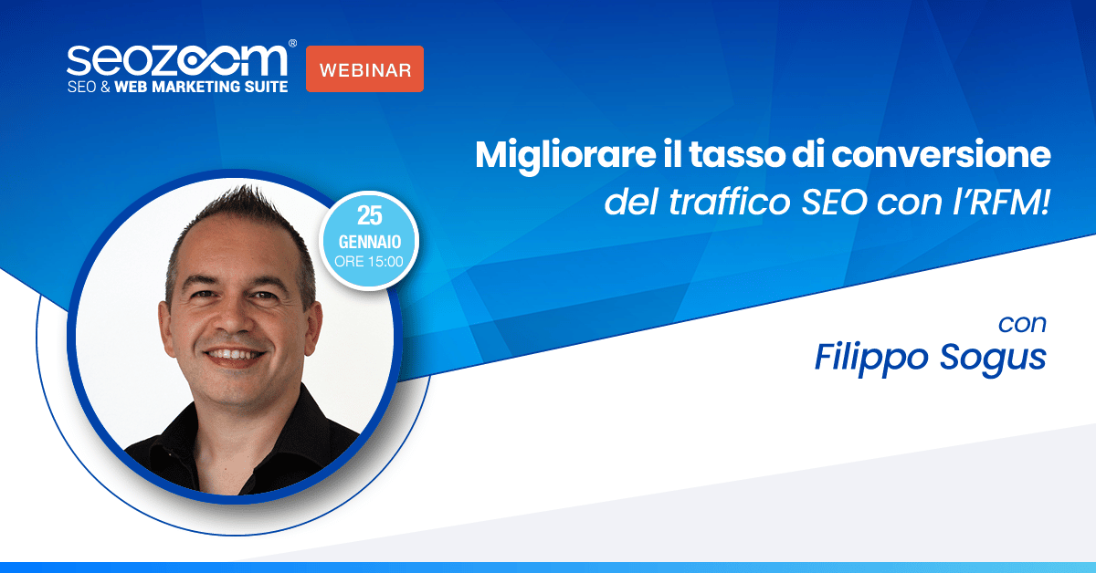 Webinar: Migliorare il tasso di conversione del traffico SEO con l’RFM