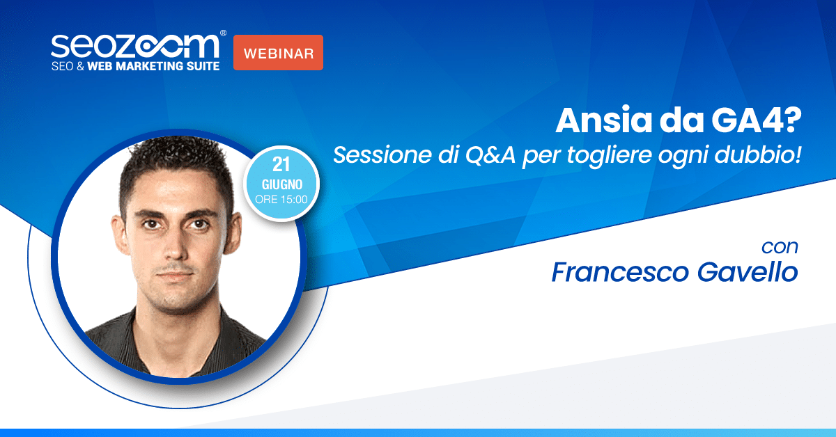 Webinar: Ansia da GA4? Sessione di Q&A per togliere ogni dubbio