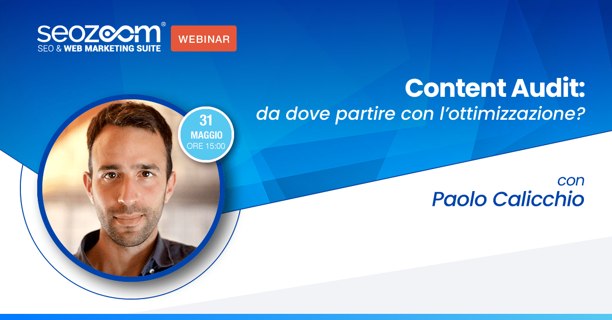 Webinar: Content Audit – da dove partire con l’ottimizzazione?