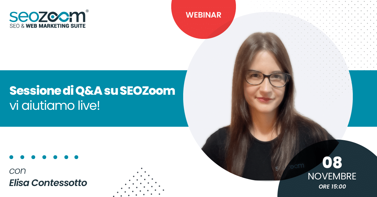 Webinar: sessione di Q&A su SEOZoom, vi aiutiamo live!