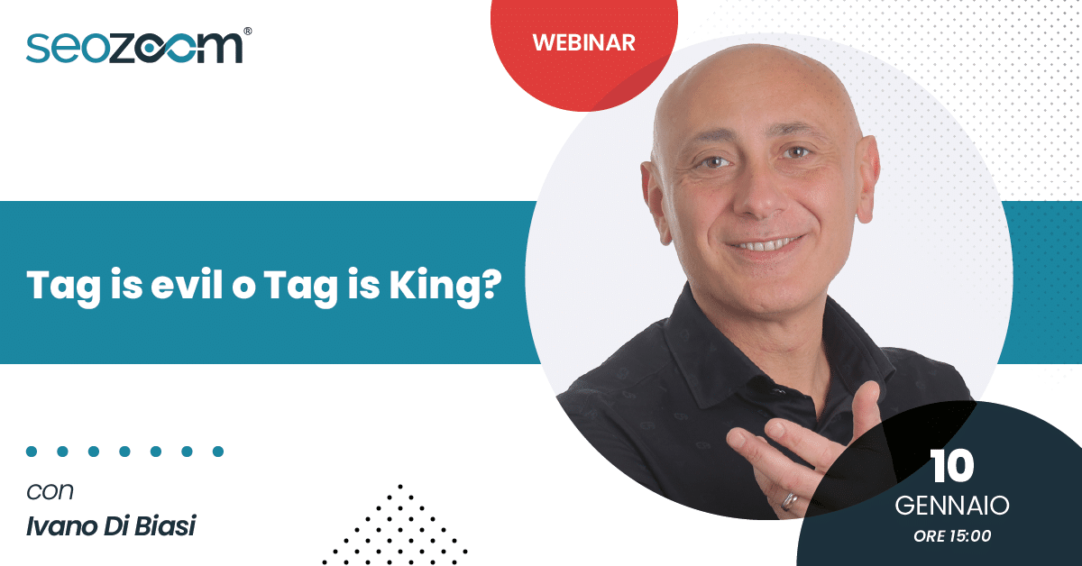 Webinar: Tag is evil o Tag is King?