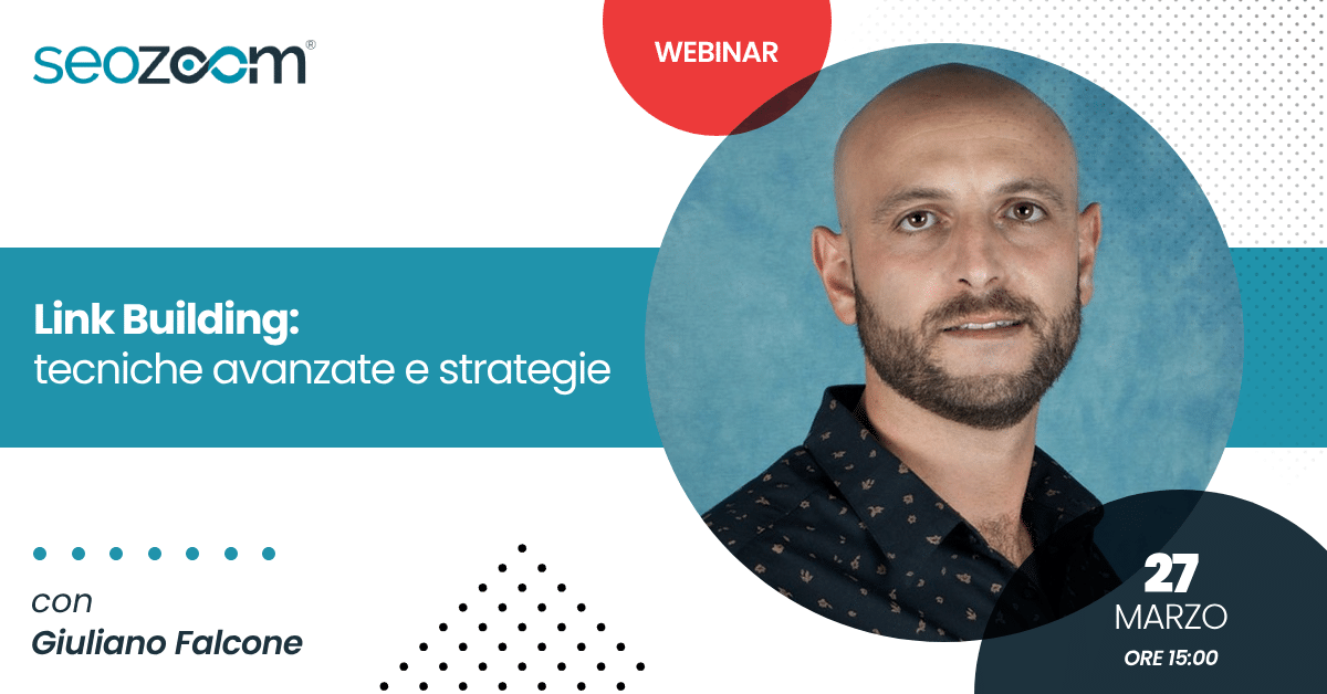 Webinar: Link Building – tecniche avanzate e strategie