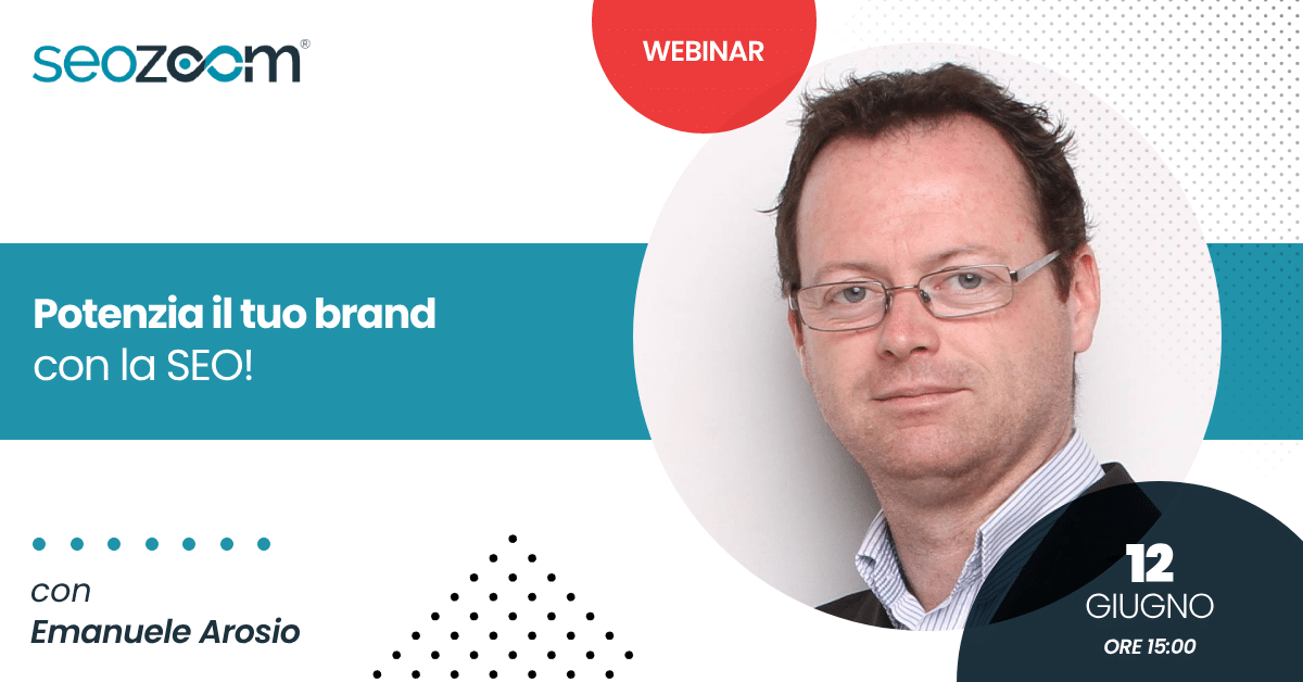 Webinar: Potenzia il tuo brand con la SEO